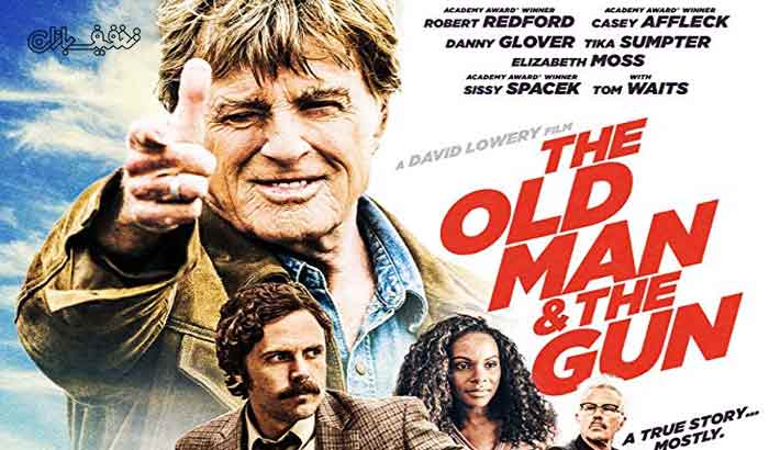 اکران فیلم پیرمرد و تفنگ (The old man and Gun) در سینما غزل 
